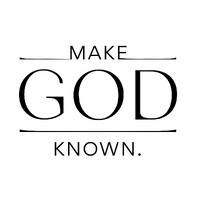 Make God Known