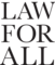 Law For All logo